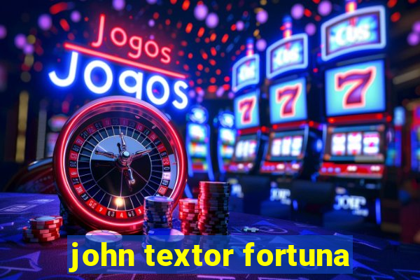 john textor fortuna